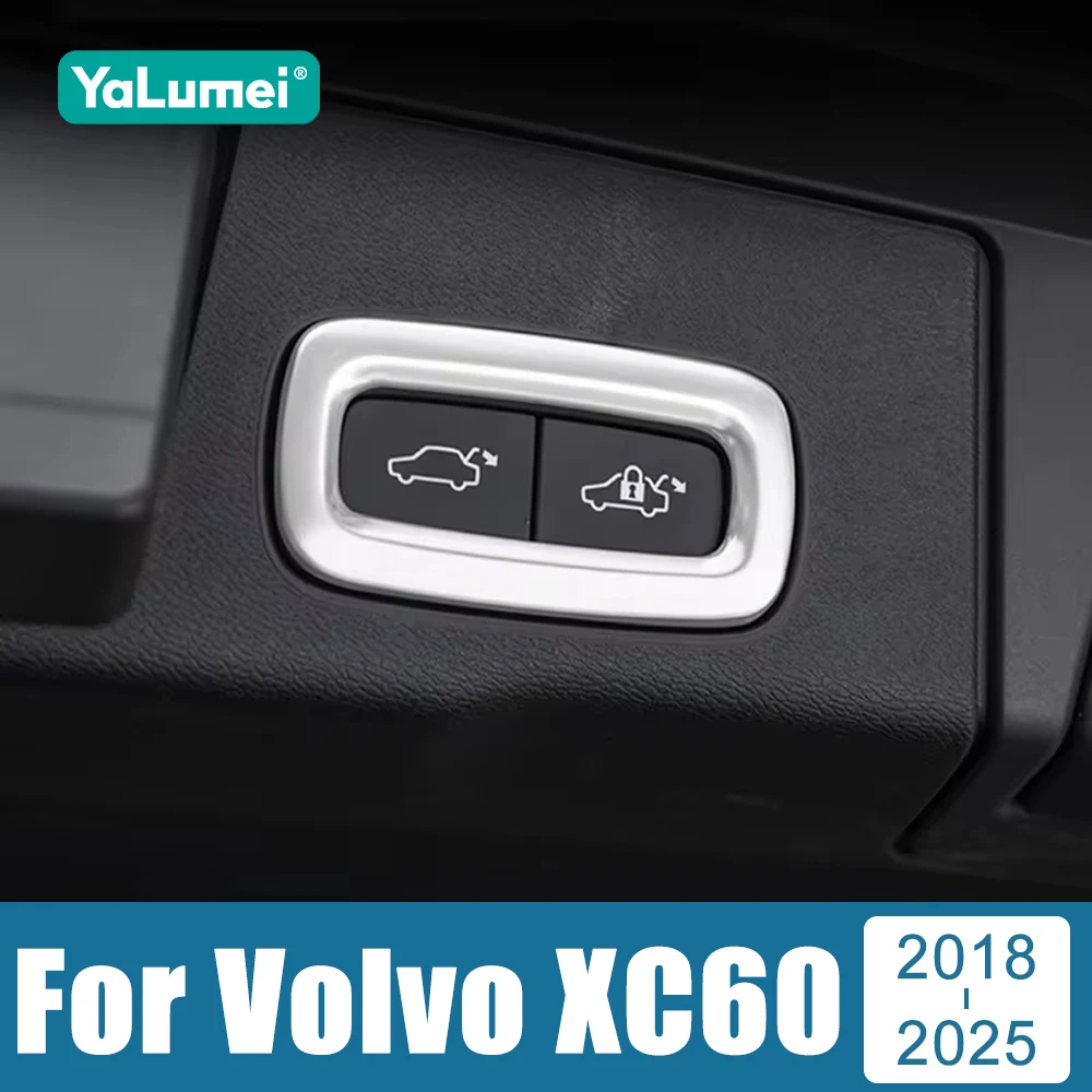 For Volvo XC60 2018 2019 2020 2021 2022 2023 2024 2025 Stainless Car Trunk Switch Button Frame Trim Tailgate Open Cover Sticker