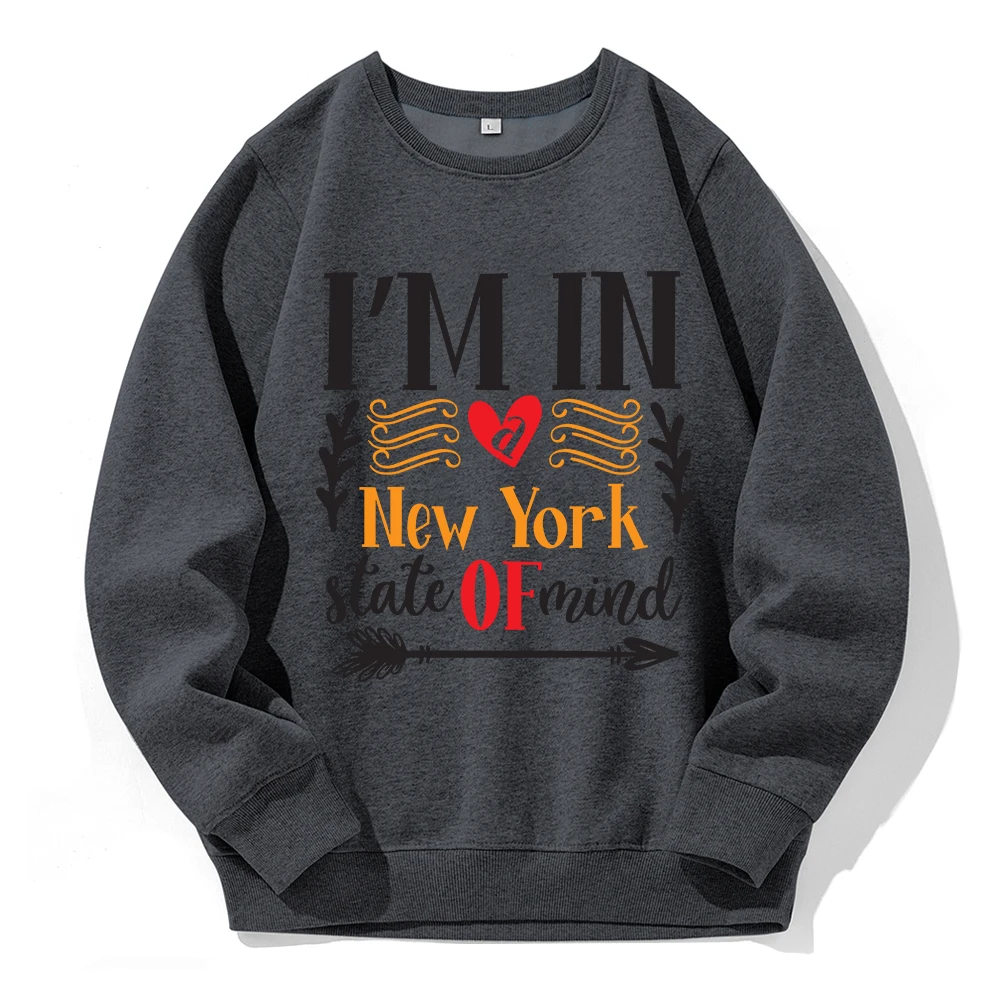 I'M In A New York State Of Mind Printing Sweatshirt Mens Autumn Warm Comfortable Tracksuitsimple Basic Street Casual Tops Male