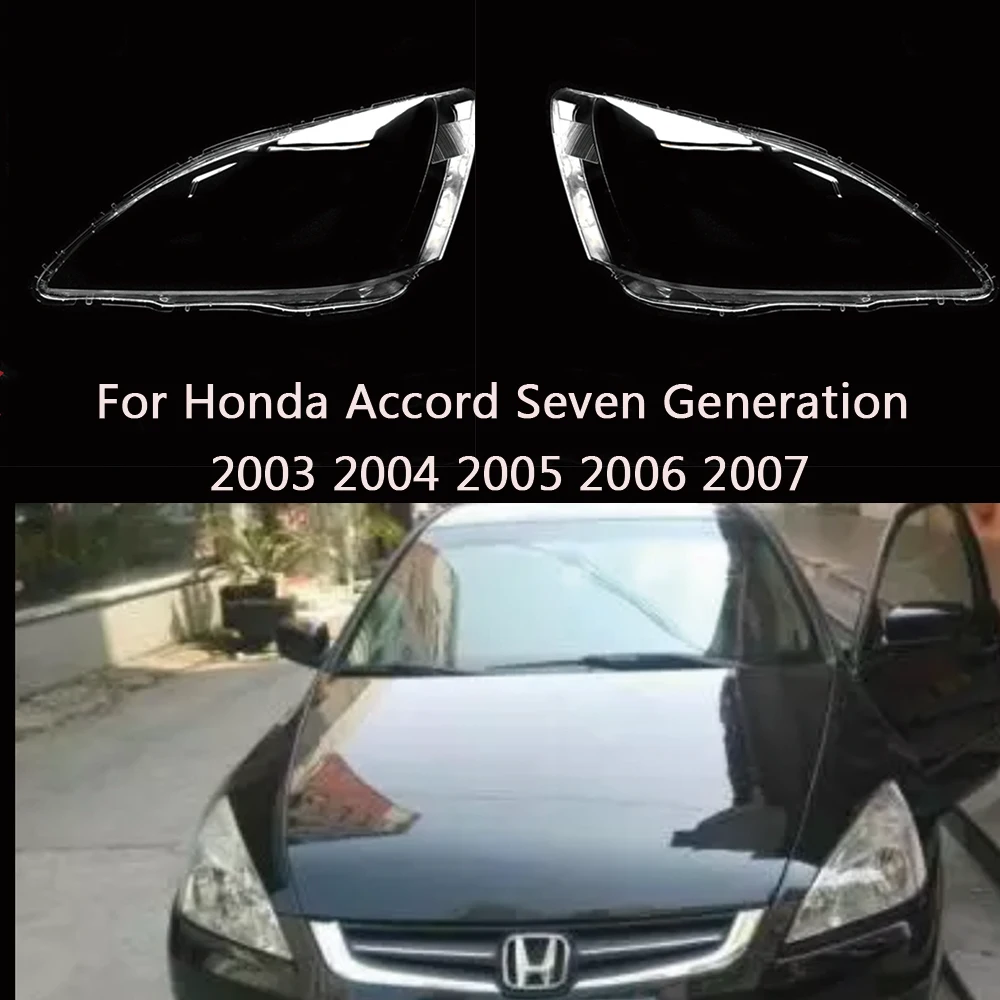 

Headlamp Cover Lampshade Headlight Shell Masks Plexiglass For Honda 7 Accord Seven Generation 2003 2004 2005 2006 2007