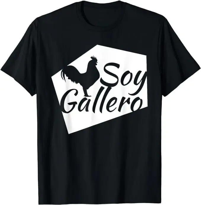 NEW LIMITED Soy Gallero Rooster Cockfighting Funny Gift  T-Shirt Size S-5XLHigh Quality 100%Cotton Short Sleeve