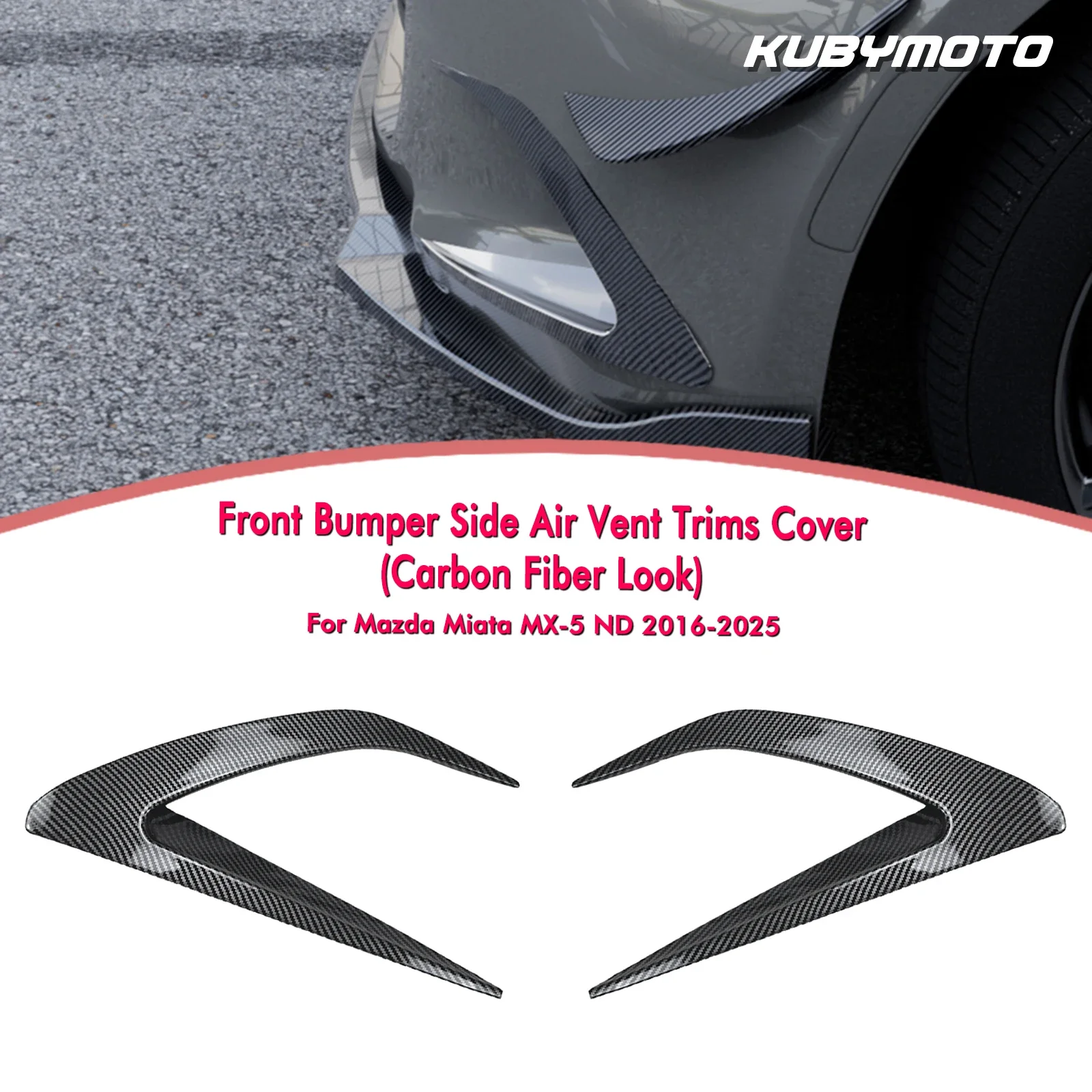

New！2PCS Car Front Bumper Side Canard Air Vent Fog Light Trim For Mazda MX-5 ND Miata 2016-2025