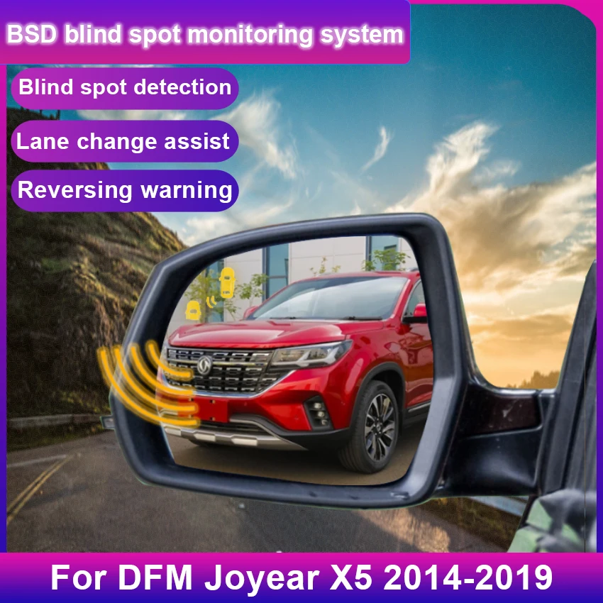 Car Blind Spot Detection System BSD BSA BSM Car Sensors Drive Rear Mirror Monitoring For DFM Joyear X5 2014-2019