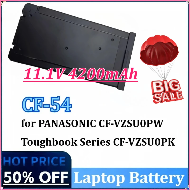 

11.1V 4200mAh 46Wh CF-54 Laptop Battery for PANASONIC CF-VZSU0PW Toughbook Series CF-VZSU0PR CF-VZSU0PK CF-VZSUOLW CF-VZSUOGW
