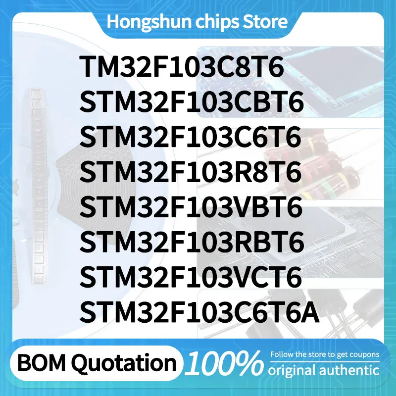 

STM32F103C8T6 STM32F103CBT6 STM32F103C6T6 STM32F103C6T6A STM32F103R8T6 STM32F103VBT6 STM32F103RBT6 STM32F103VCT6 New version