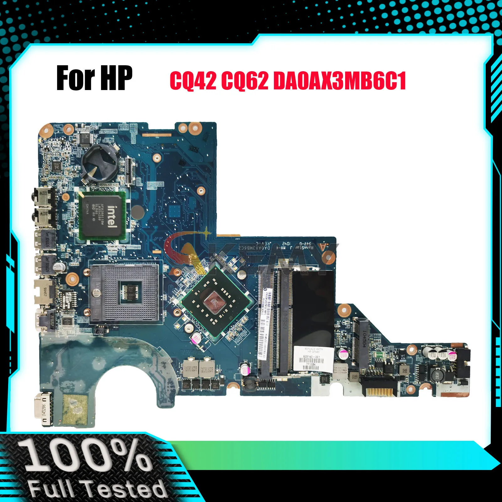 

DA0AX3MB6C1 For HP G42 G62 CQ42 CQ62 Laptop Motherboard 605140-001 PGA478 Chipset GL40 DDR3 100% Fully Tested