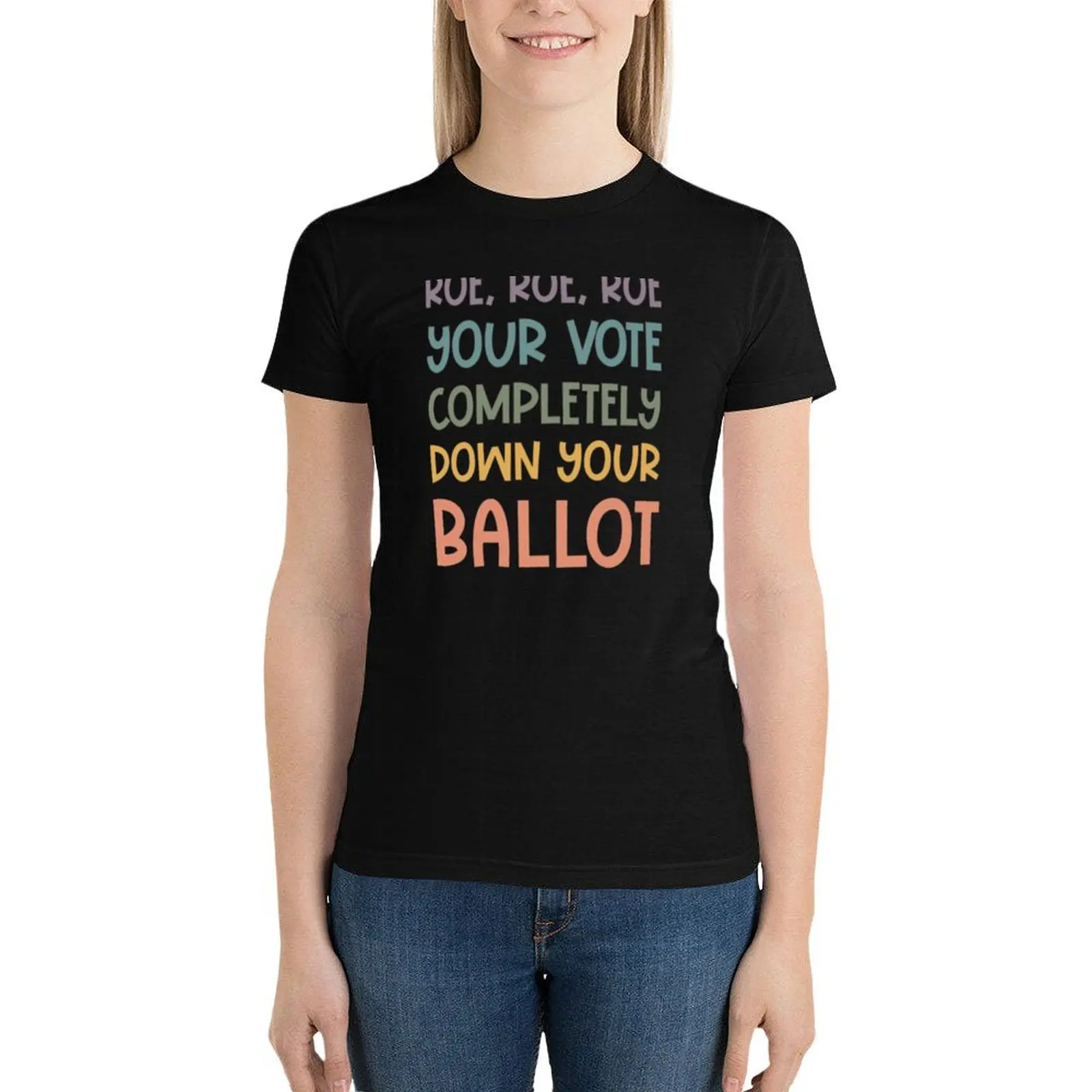 Roe Roe Roe Your Vote Completely Down Your Ballot - Pro Choice T-Shirt customizeds sweat kawaii clothes korean Women's clothes