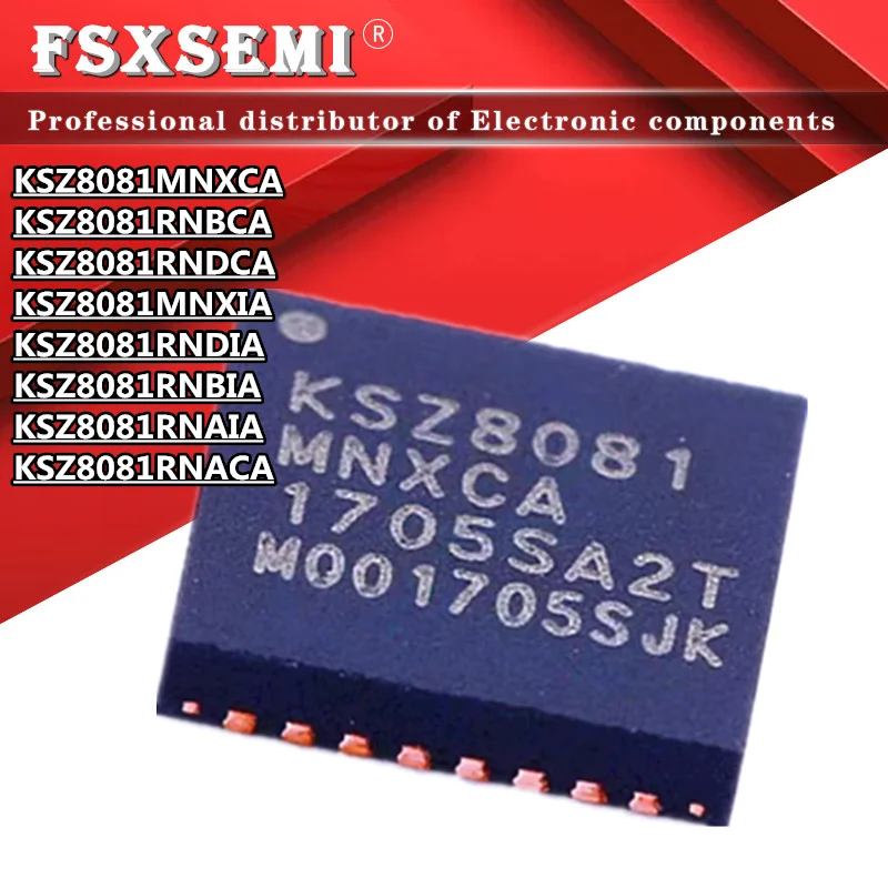 

1PCS 100% New KSZ8081MNXCA KSZ8081RNBCA KSZ8081RNDCA KSZ8081MNXIA KSZ8081RNDIA KSZ8081RNBIA KSZ8081RNAIA KSZ8081RNACA QFN Chips