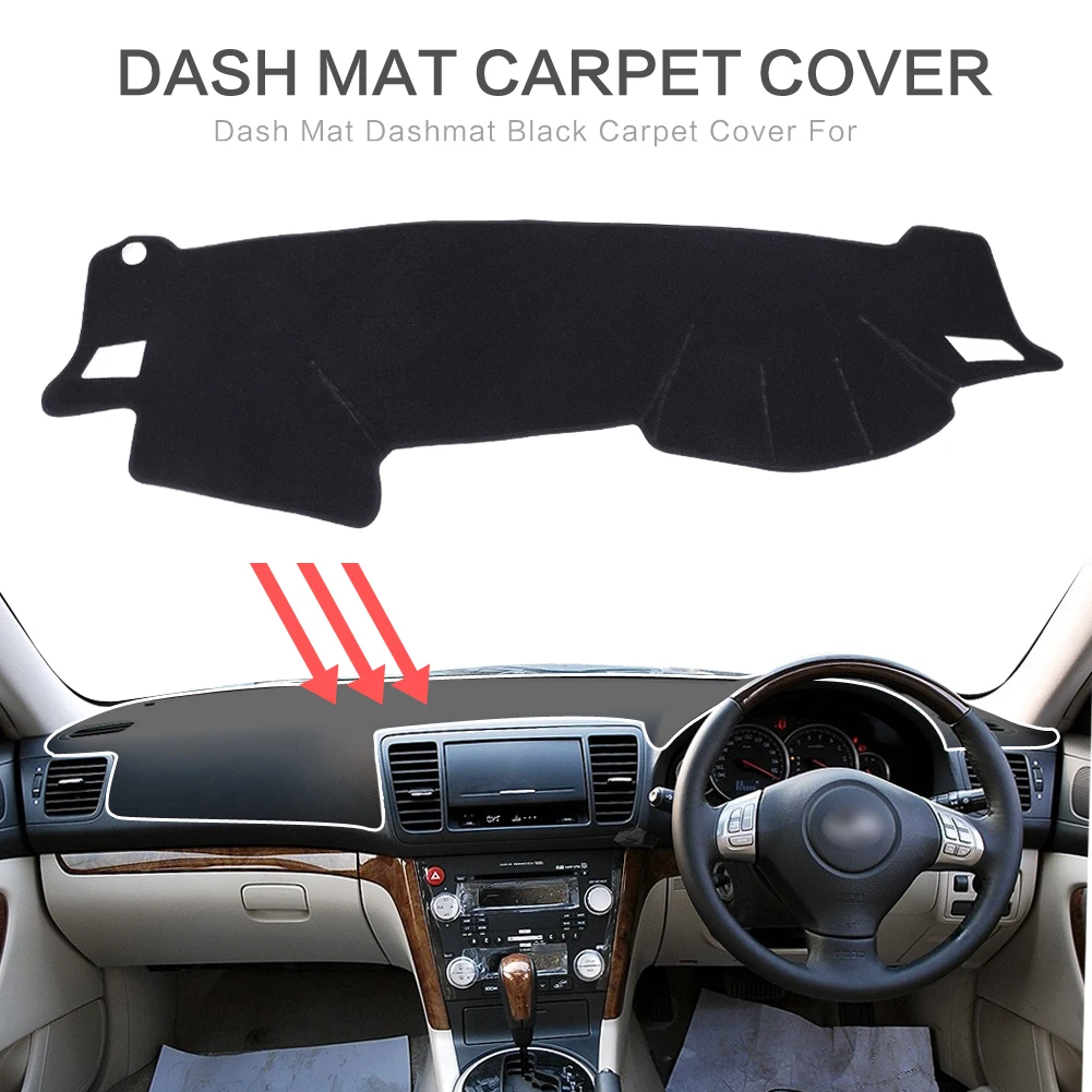 

Car Dashboard Mat for Subaru Outback Legacy B4 2003 2004 2005 2006 2007 2008 2009 Sunshade Protective Carpet Dash Mat Dashmat