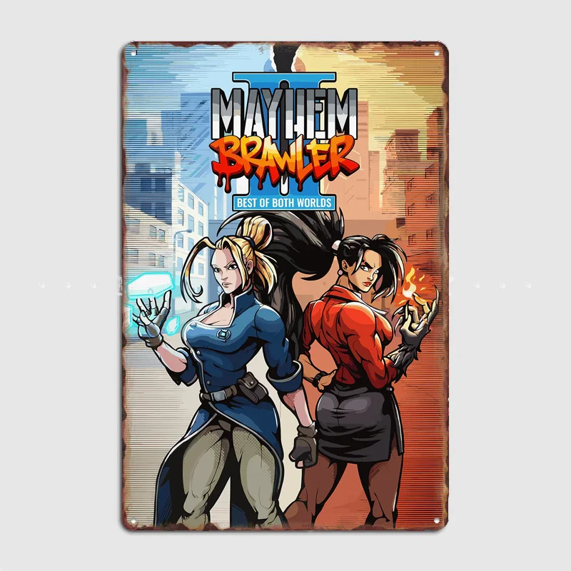 Mayhem Brawler: Best of Both Worlds Poster Metal Tin Sign Indoor Outdoor Home Decor Bar Custom Posters Wall Room Decorations