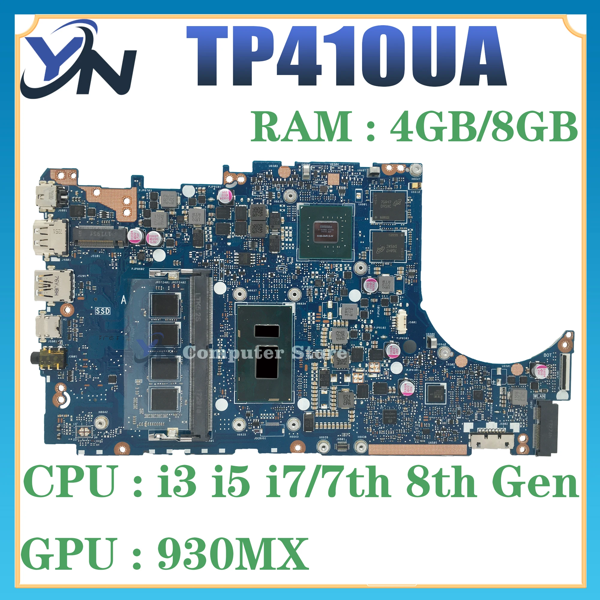 

Mainboard TP410UA TP410U TP410 TP410UR TP410UF Q405UA Q405U Laptop Motherboard I3 I5 I7 7th/8th 4GB/8GB-RAM 930MX 100% Test OK