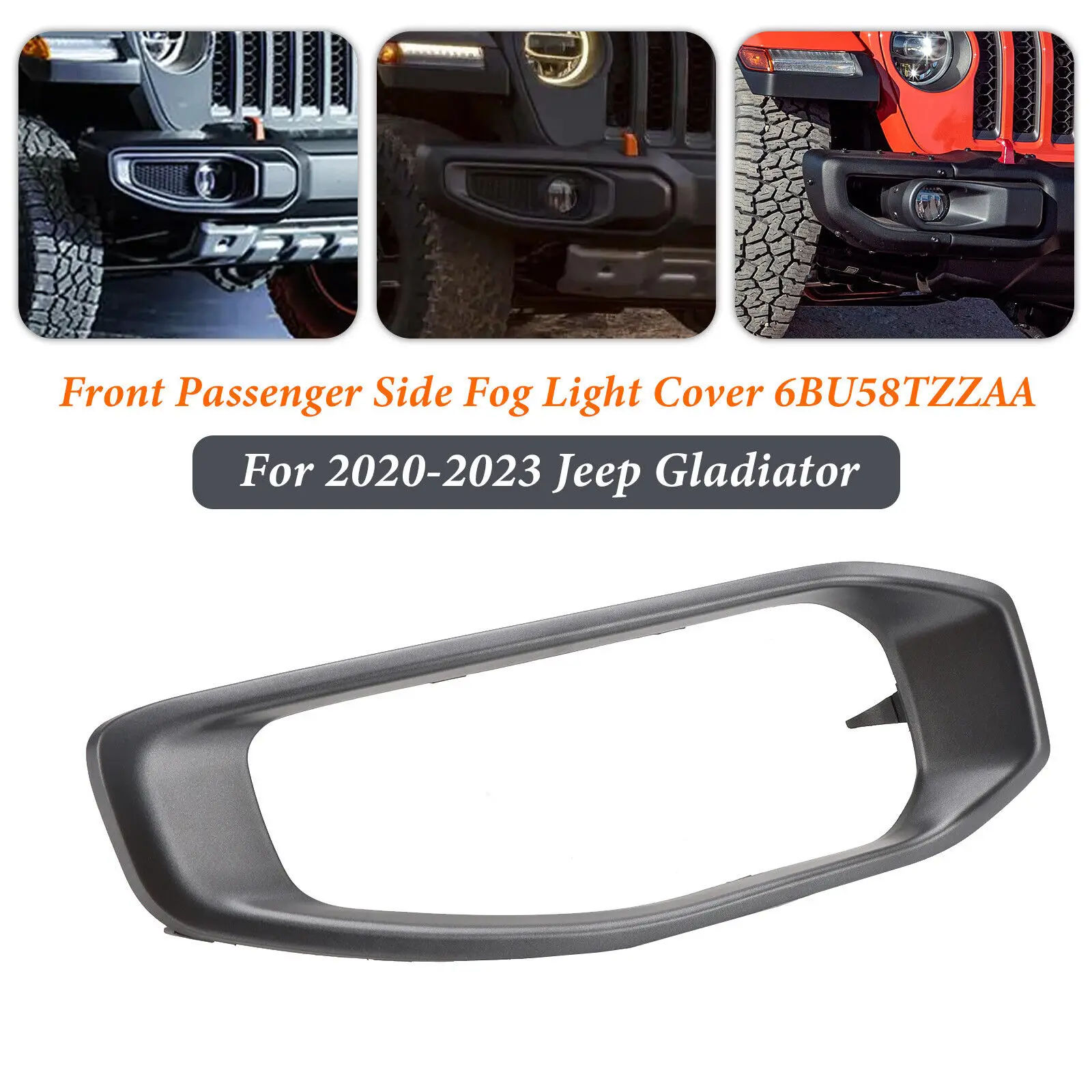 

Front Passenger Side Fog Light Trim 6BU58TZZAA For Jeep Gladiator 2020-2023