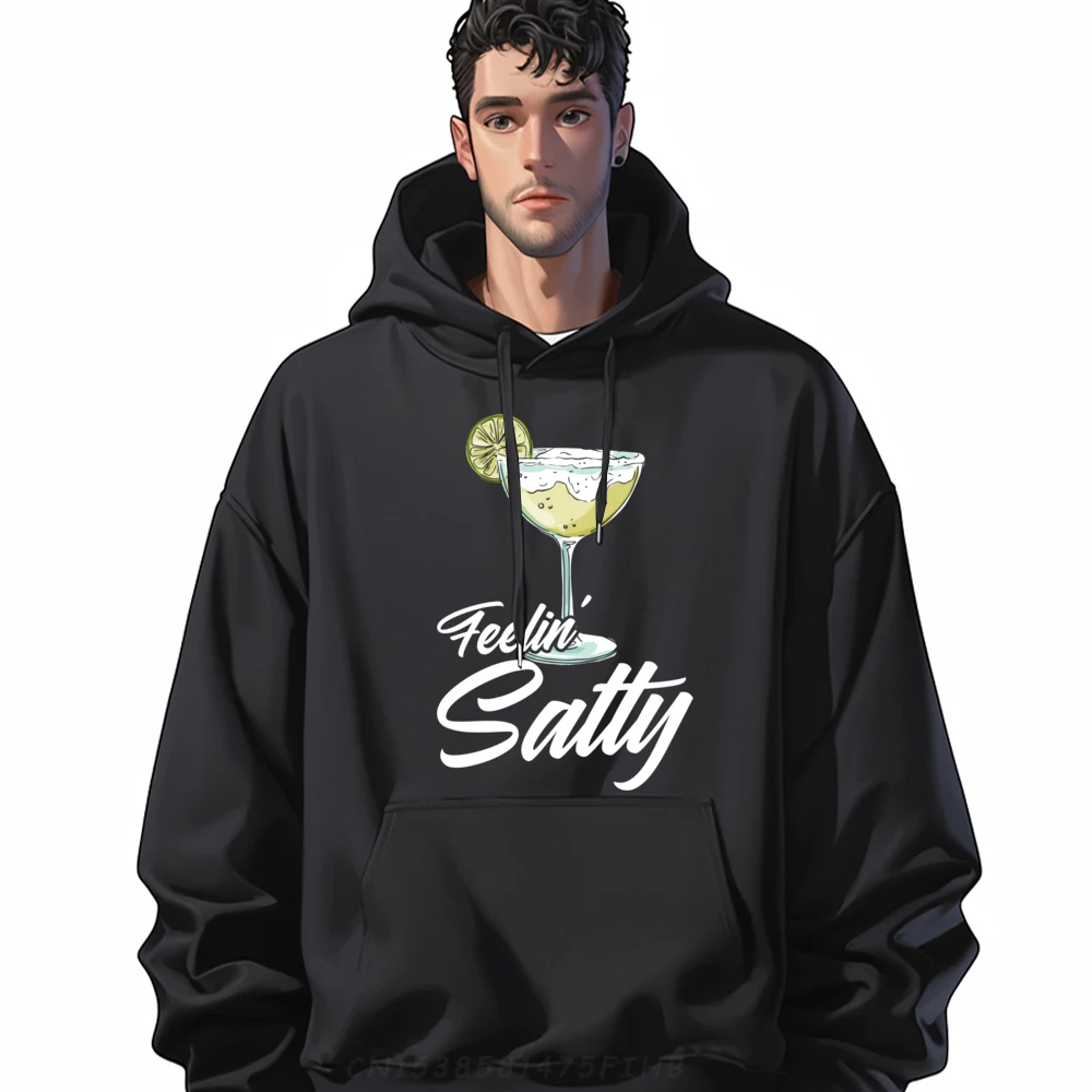 

Cinco De Mayofeelin Salty Margarita Newest Long Sleeve Printed Hoodies O-Neck Men Hoodies Funny Hoodies Lovers Day