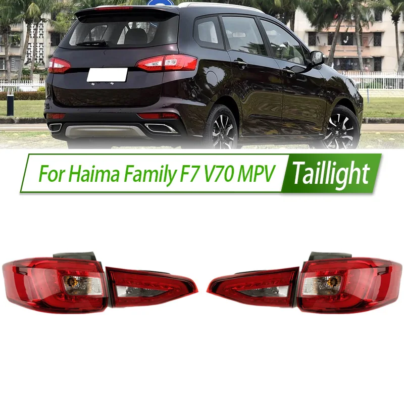 

For Haima Family F7 V70 MPV Car Taillight Assembly OEM Style Rear Lamp with Turn Signal Reverse Light Direct Fit Replacement