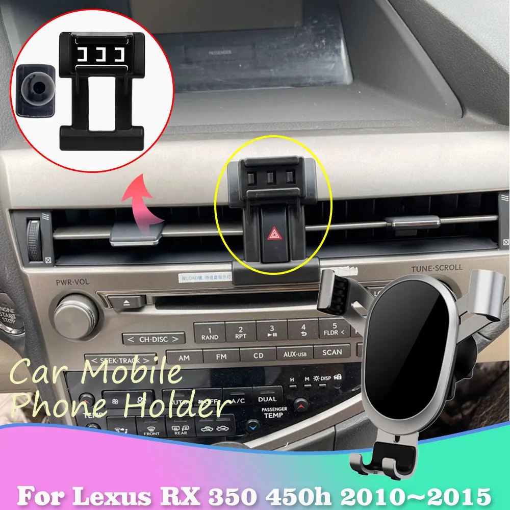 Car Mobile Phone Holder for Lexus RX 350 AL10 450h 2010~2015 2011 GPS Air Vent Clip Tray Stand Support Sticker Accessorie iPhone