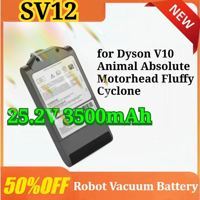 

SV12 25.2V 3500mAh Handheld Cordless Power Tools Battery for Dyson V10 Animal/ Absolute/ Motorhead Fluffy Cyclone Battery