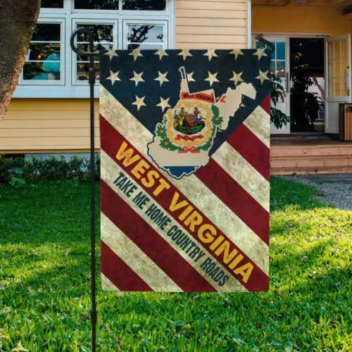 West Virginia Take Me Home Country Roads American Garden Flag