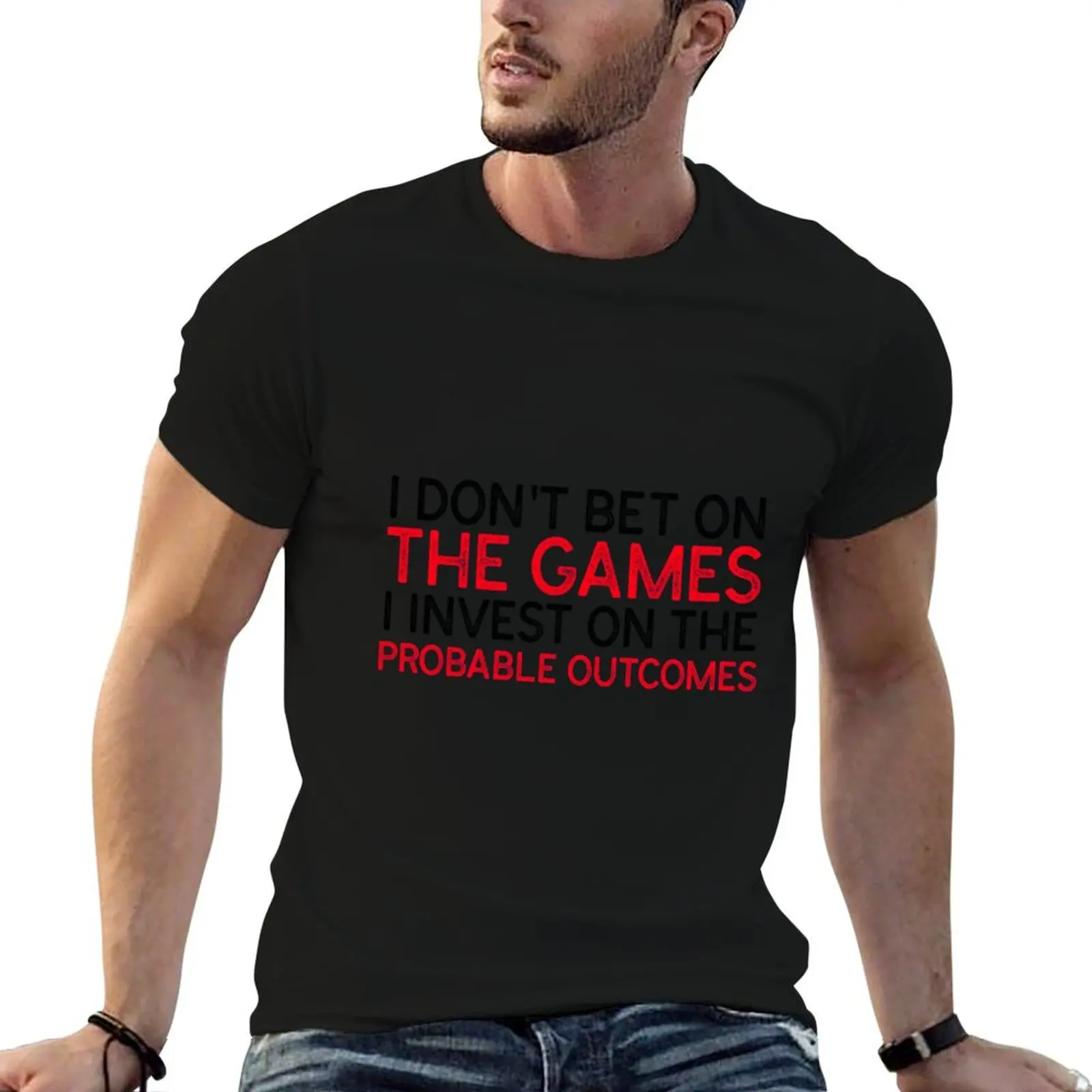 Je ne parie pas sur les matchs, je me concentre sur les résultats probables - T-shirt SPORTS BETTING MANTRA, t-shirts avec impressions