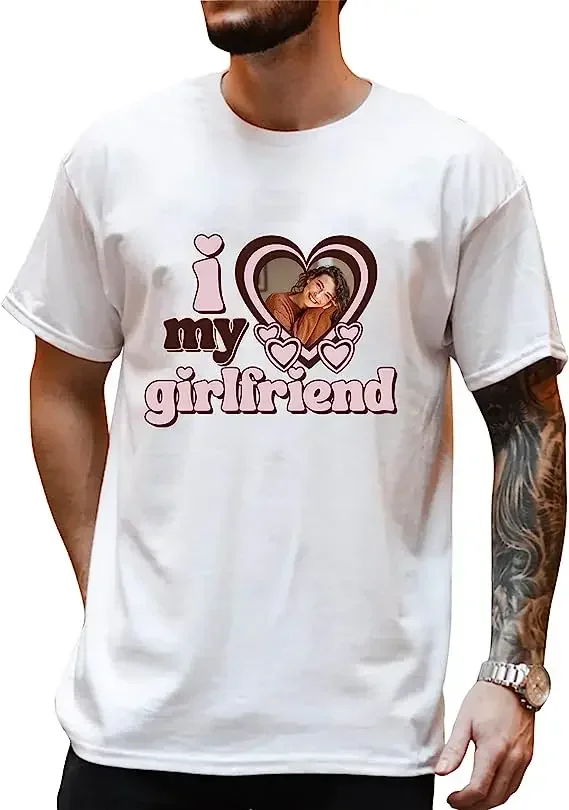 Custom  Love My Girlfriend Boyfriend Tees Anniversary Bithday Valentines Gift Couples Tops Personalized Customize Photo T-Shirt