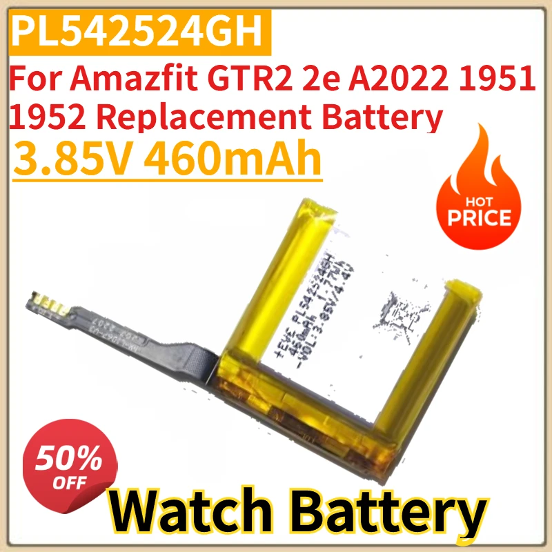 

High Quality New 3.85V 460mAh Watch Battery PL542524GH for Amazfit GTR2 2e A2022 1951 1952 Replacement Battery