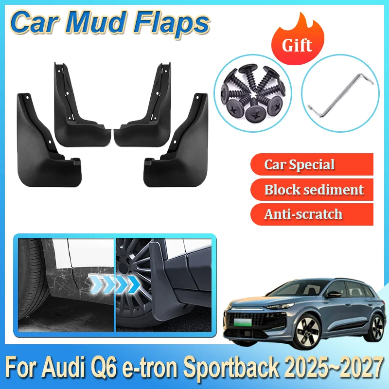

Для Audi Q6 e-tron Sportback 2025 ~ 2027 автомобильные брызговики 4 шт. брызгозащищенные передние и задние крылья колеса брызговики автоаксессуары