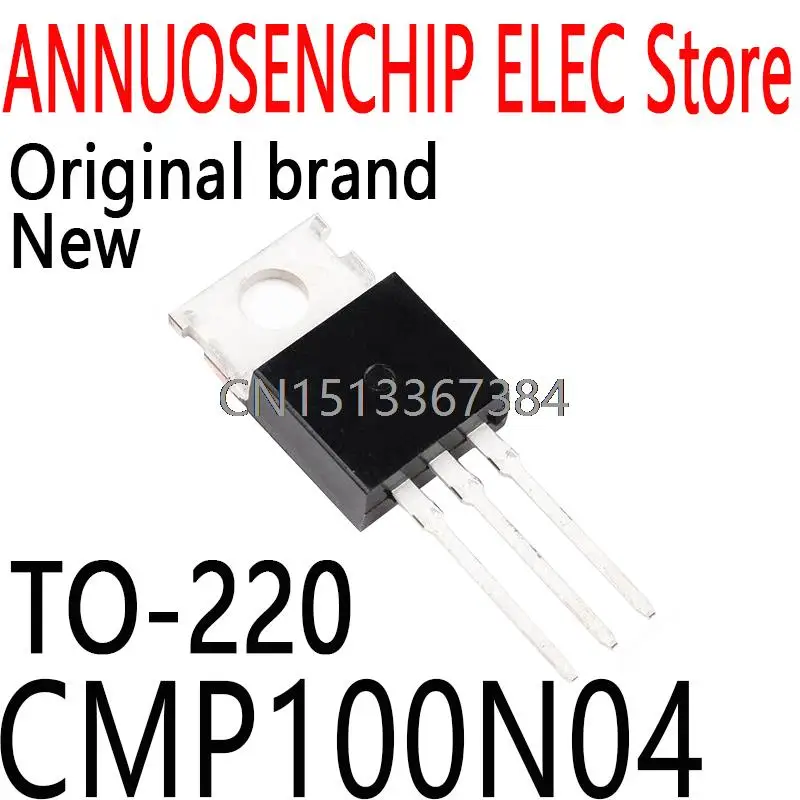 10PCS New and Original 100N04 TO-220 40A 100V  CMP100N04