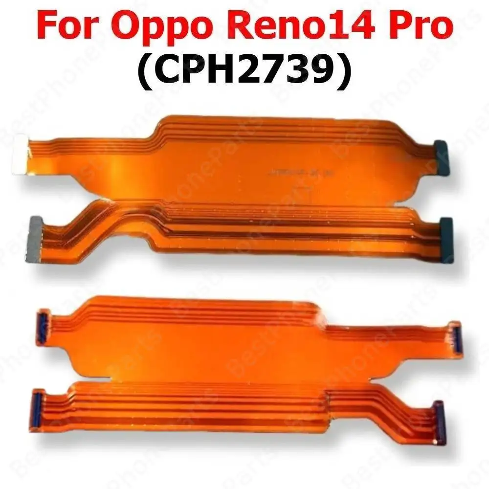 Motherboard Flex Cable For Oppo Reno 14 Pro Reno14 14Pro 5G CPH2739 Mainboard Main Board Flex Cable Mobile Phone Parts