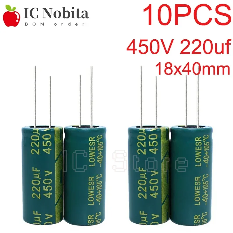 10PCS 450V 220uf Capacitor Low ESR High Frequency 18x40mm 450V220uf Aluminum Electrolytic Capacitor 18*40