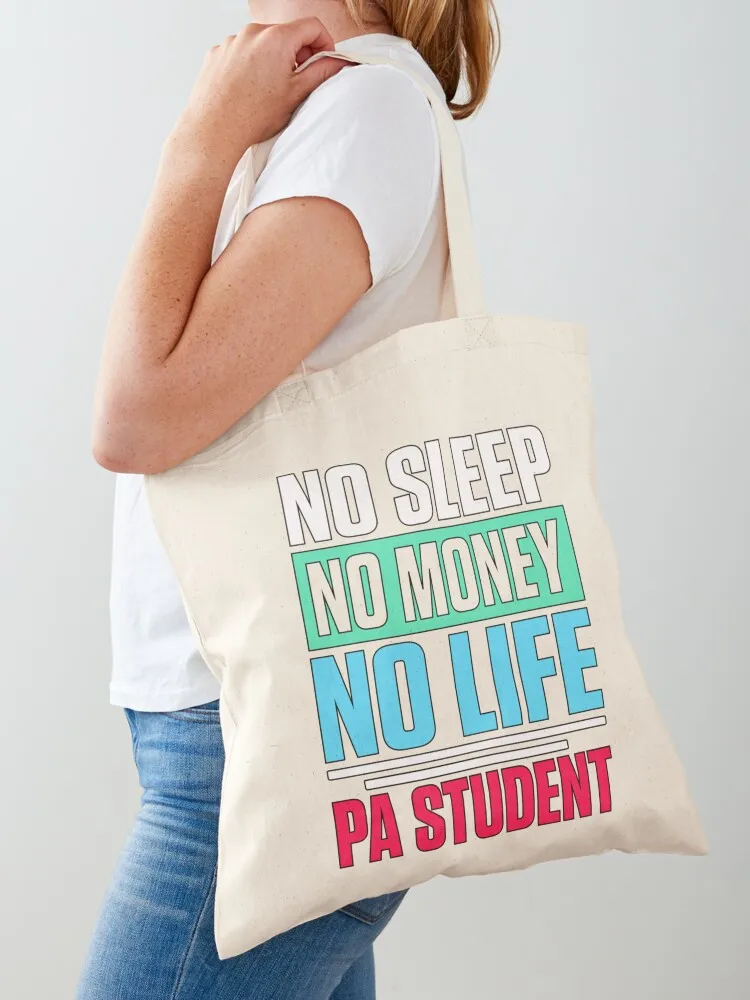 No Sleep No Money No Life PA Student Tote Bag Candy bags Portable shopping bag bag for beach university shopper