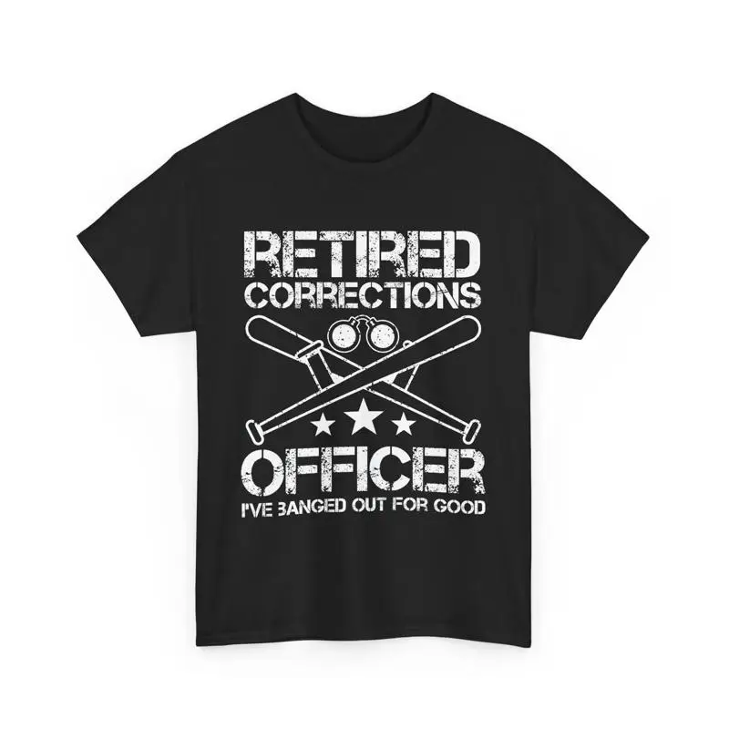 

Retired Correctional Officer T Shirt I've Banged Out For Good Prison