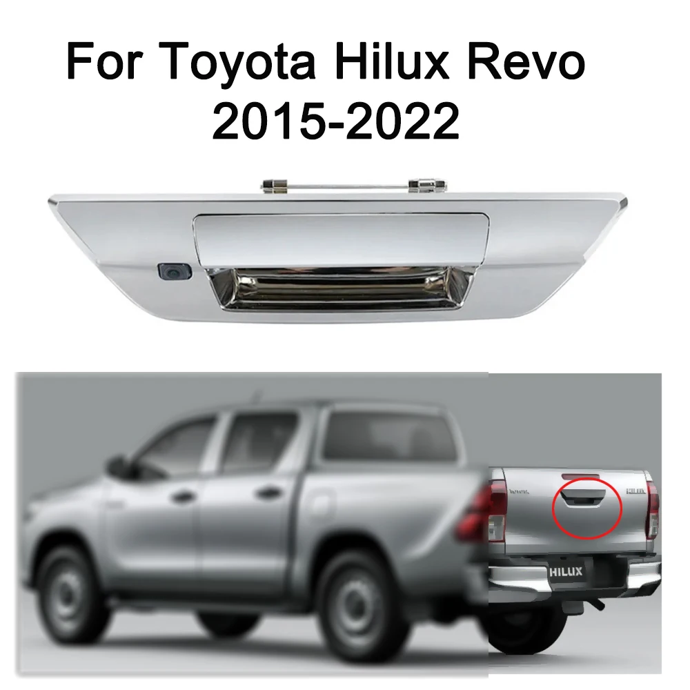 

Car Tailgate Liftgate Trunk Handle 1080P AHD Rear View Camera For Toyota Hilux Revo 2015-2022 Reverse AHD Rearview Camera