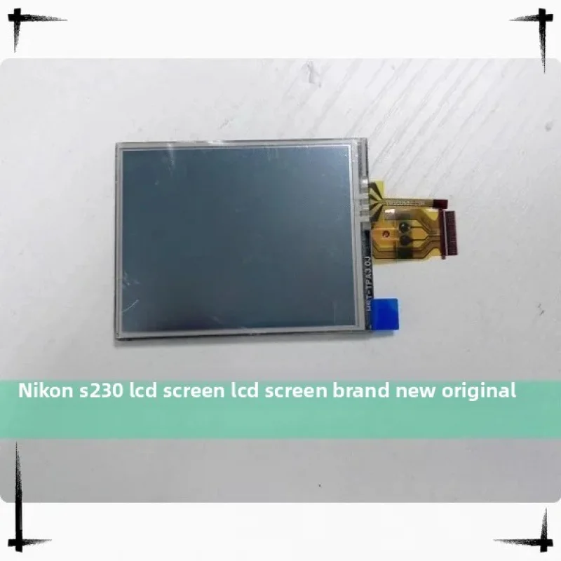 

Brand new original LCD screen camera repair parts for Nikon S230 P90 L18 L19 L21 L22 L23 L100 LCD