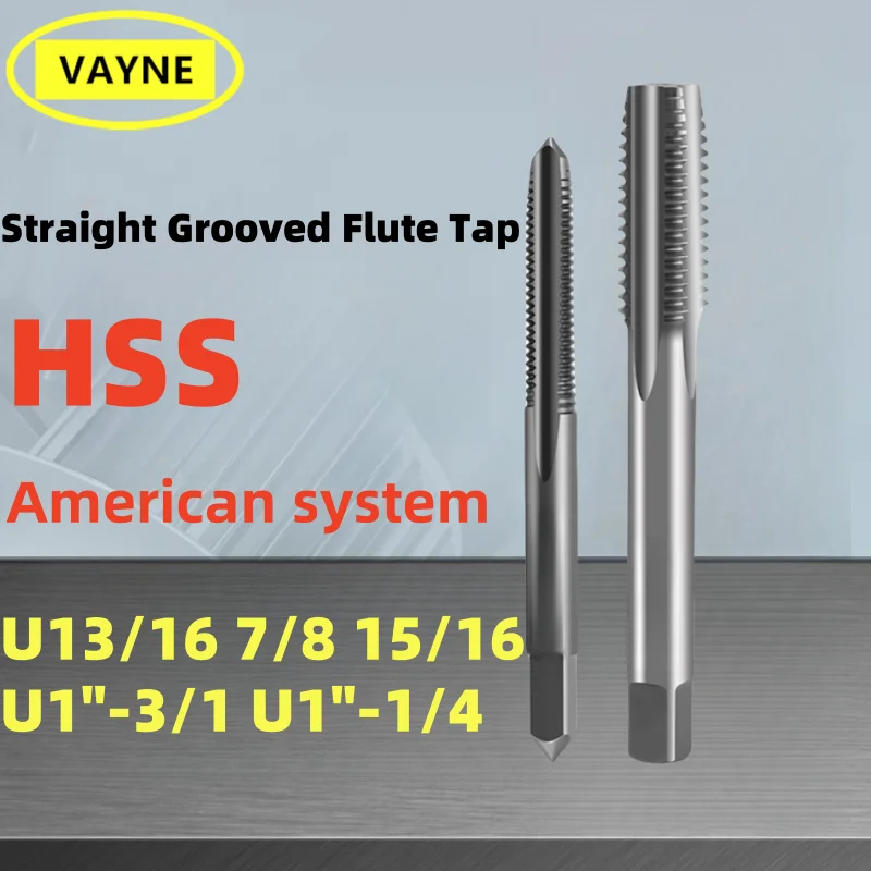 

1PCS HSS American Fine Straight Grooved Flute Tap UNC UNF UNEF 13/16 7/8 15/16 U1-3/16" U1-1/4" Right Hand taps