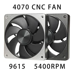 Metal CNC 4070 9615 Fan,5000RPM PWM 4Pin,FDB Bearing,High Air Volume,Pressure-optimised,ITX PC Case,For 9cm/9015/9215 Cooler