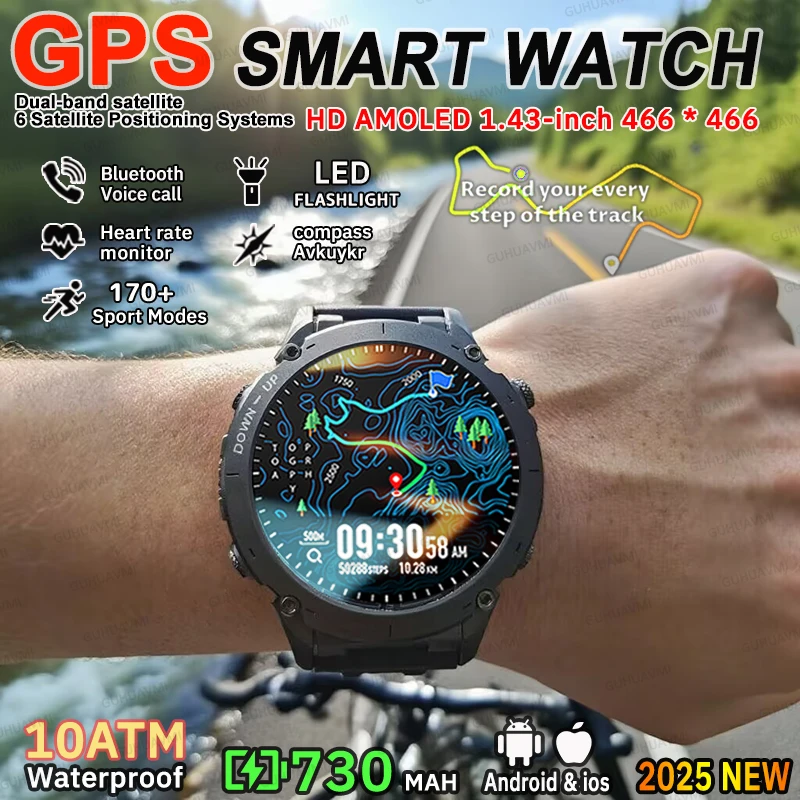 

2025 для HUAWEI, новые военные умные часы с GPS, мужские 100 + компас движения, 10 атм, водонепроницаемый светодиодный фонарик, 730 мАч, HD часы для звонков