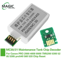 Decodificador de Chip de tanque de mantenimiento MC30 MC-30 MC31 MC-31 para Canon PRO 2000 4000 6000 TM5200 5300 5205 5305 pro540 560 520 reinicio de chip