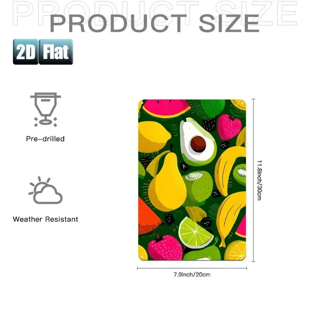 1pc 2D Flat Custom Mixed Fruit Tin Sign 8x12 Inch Avocado Banana Strawberry Pre-drilled Wall Decor For Restaurant Garage Door On