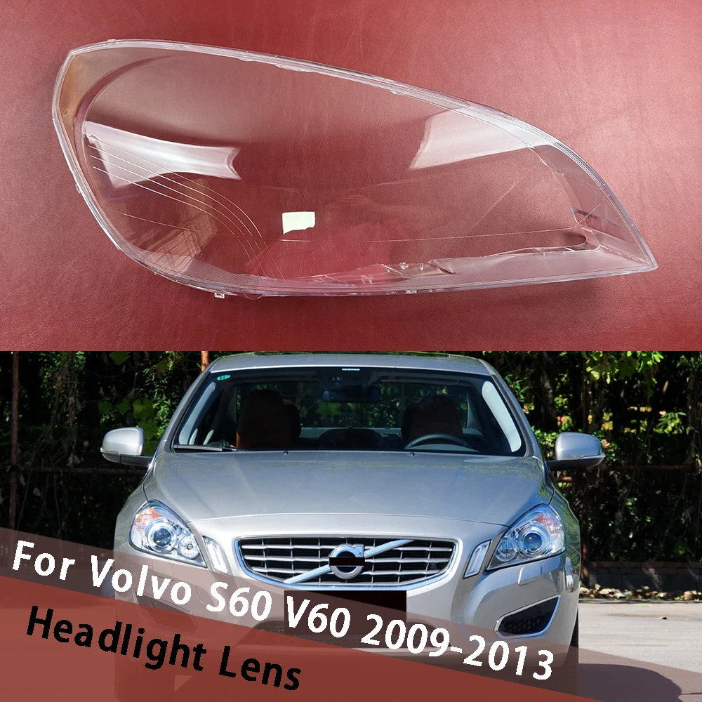 

For Volvo S60 V60 2009-2013 Headlamp Cover Transparent Lamp Shade Headlight Shell Lens Plexiglass Replace Original Lampshade