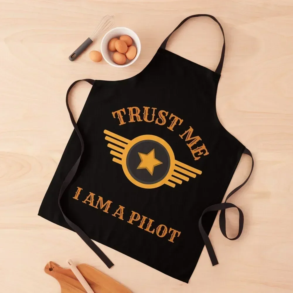 

Trust me I'm a Pilot Profession Occupation Job Funny Sarcastic Coworker Gift Apron Beauty Kitchen Things For Home Apron