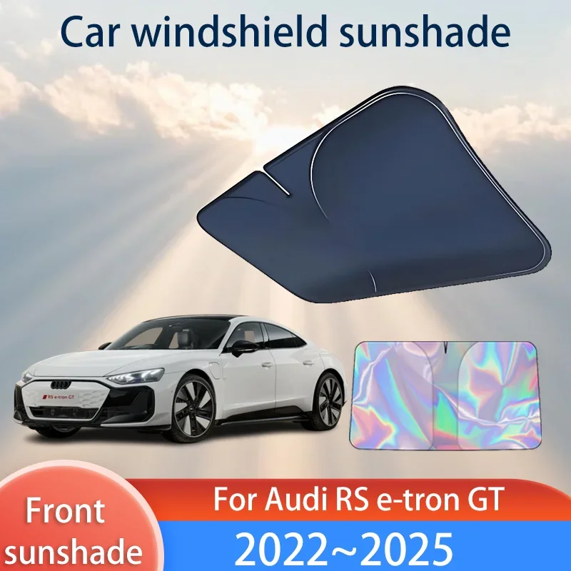 

Солнцезащитный козырек на переднее окно автомобиля для Audi RS e-tron GT 2022 ~ 2025 2024 2023 Блоки УФ-зонтик Солнцезащитный козырек Автомобильные аксессуары