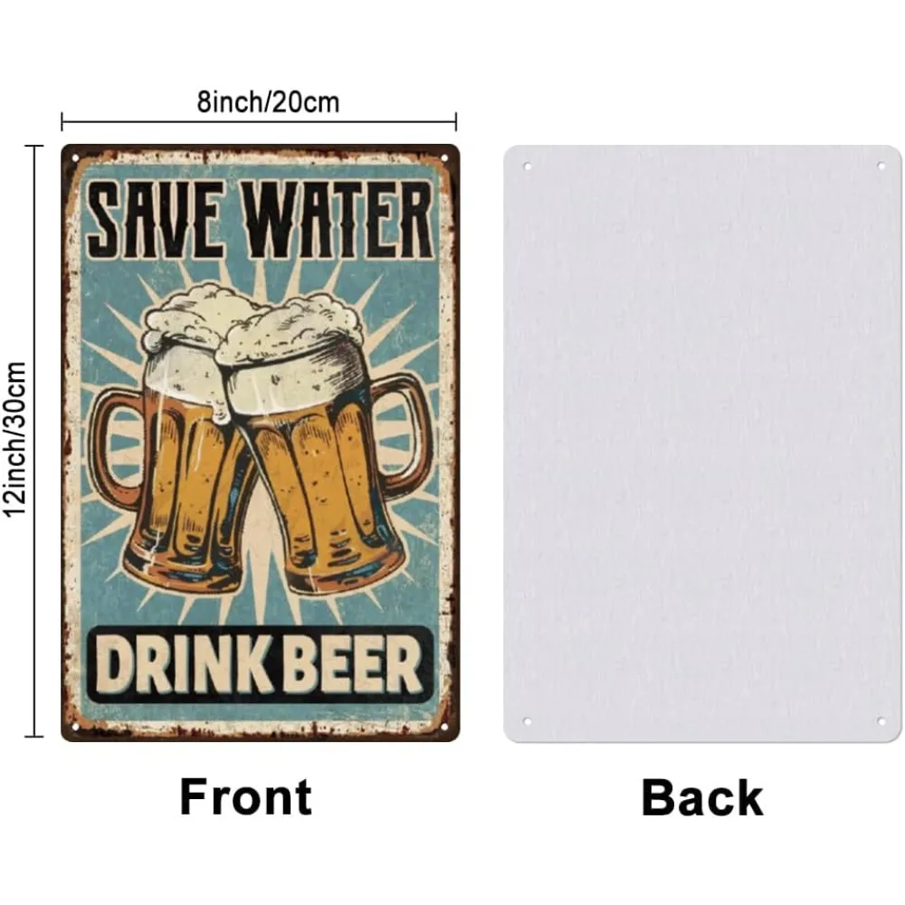 1 pc Beer Metal Sign Bar Tin Signs Save Water Drink Beer Vintage Art Sign Retro Metal Poster Funny Beer Sign for Bars Pub