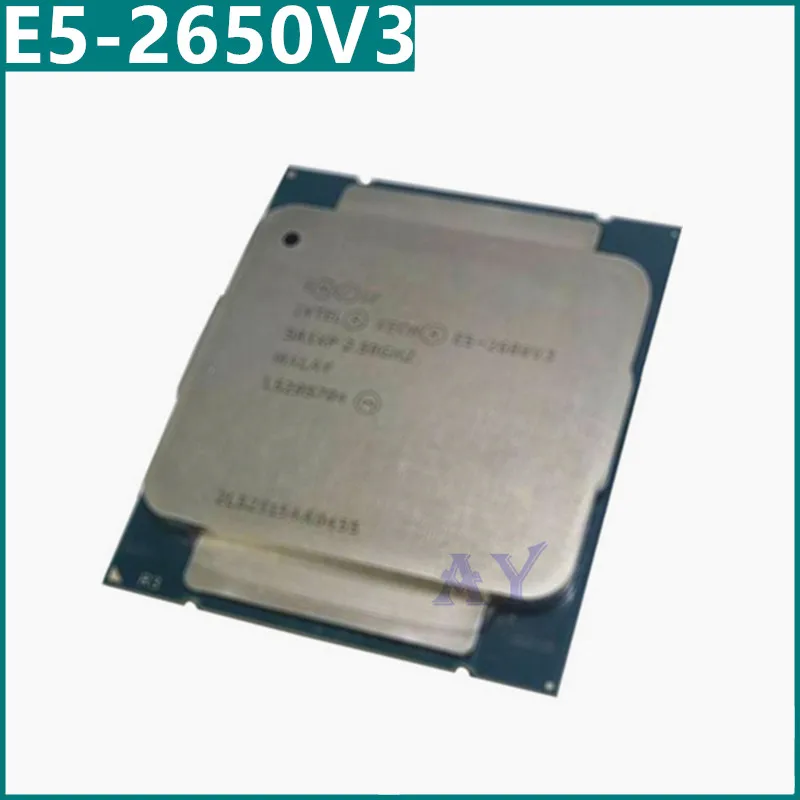 Xeon E5 2650 V3 SR1YA 2.3Ghz 10 Core 105W Socket LGA 2011-3 CPU E5 2650V3 CPU E5-2650V3