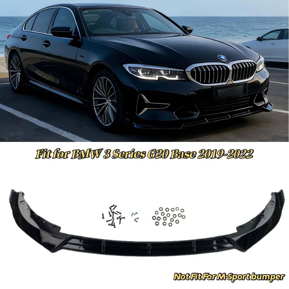 

For BMW 3 Series G20 320i/e 330i Base 19-22 V Style Gloss Black Front Bumper Lip