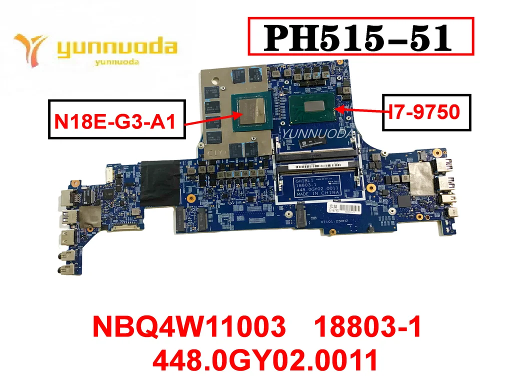 

18803-1 For Acer PH515-51 Laptop Motherboard I7-9750 N18E-G3-A1 RTX2080 6G GPU NBQ4W11003 448.0GY02.0011 Tested Good