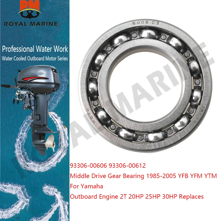 

93306-00606 93306-00612 Middle Drive Gear Bearing 1985-2005 YFB YFM YTM For Yamaha Outboard Engine 2T 20HP 25HP 30HP Replaces