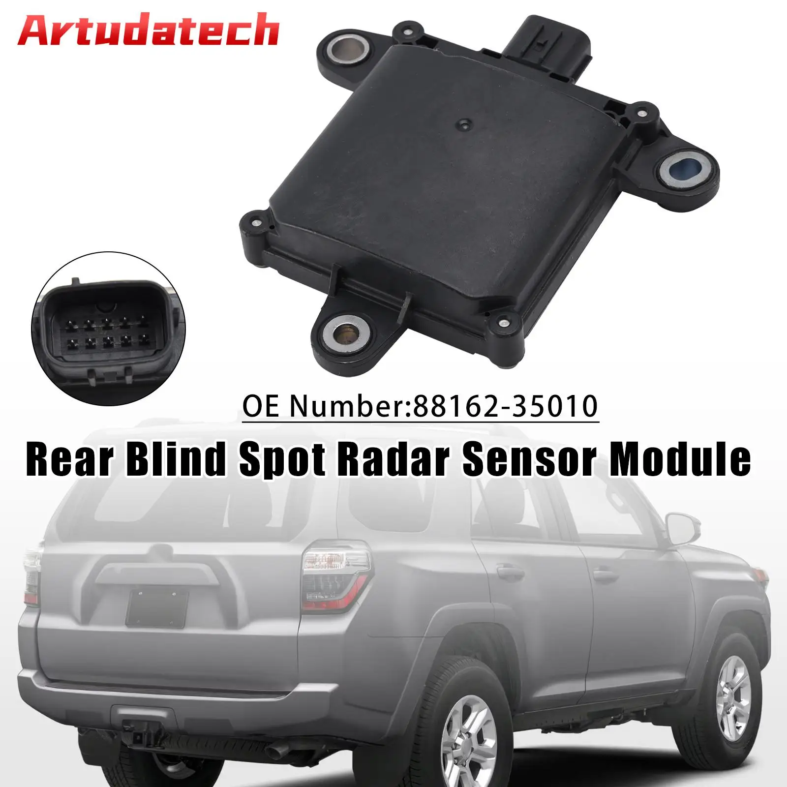 

Artudatech Rear Blind Spot Radar Sensor Module 88162-35010 For Toyota 4Runner 2022 2023 2024
