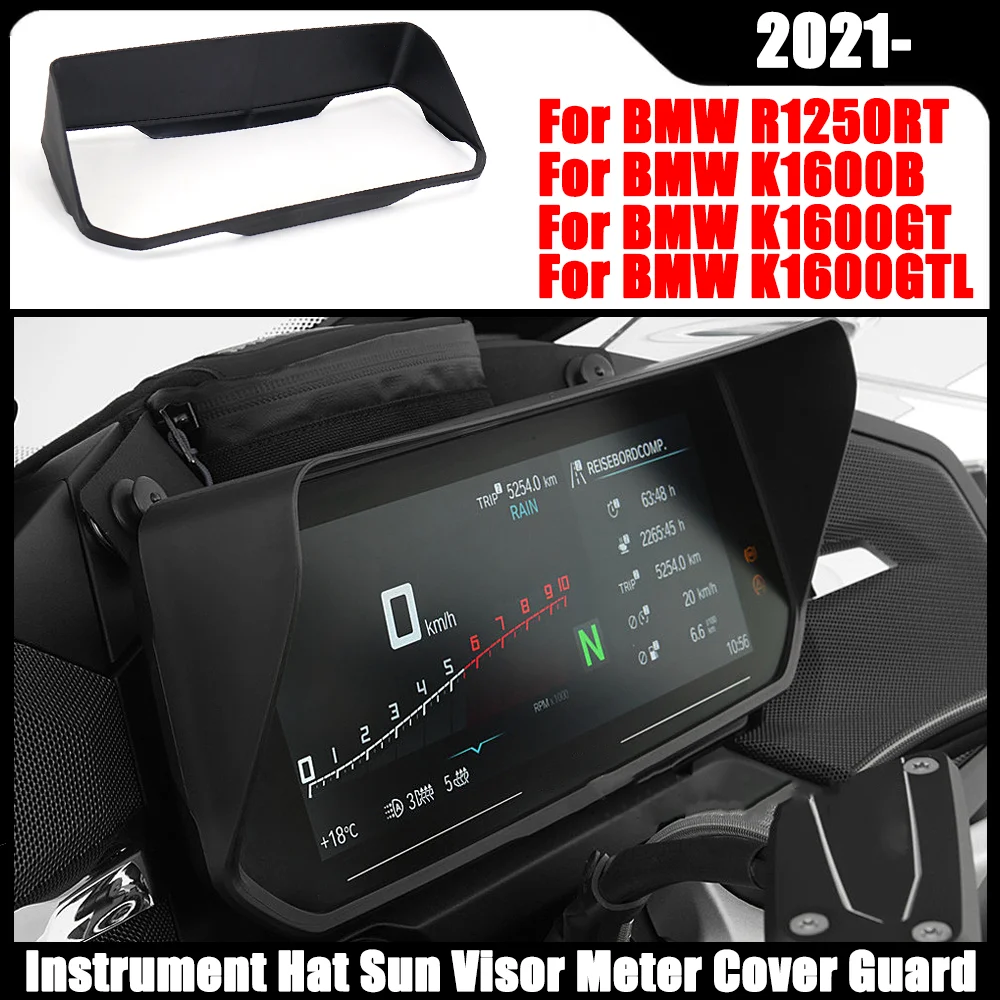 

New For BMW K1600B K1600GT K1600GTL K1600 B GT GTL 2022 - Instrument Hat Sun Visor Meter Cover Guard R 1250 RT R1250RT 2021 -