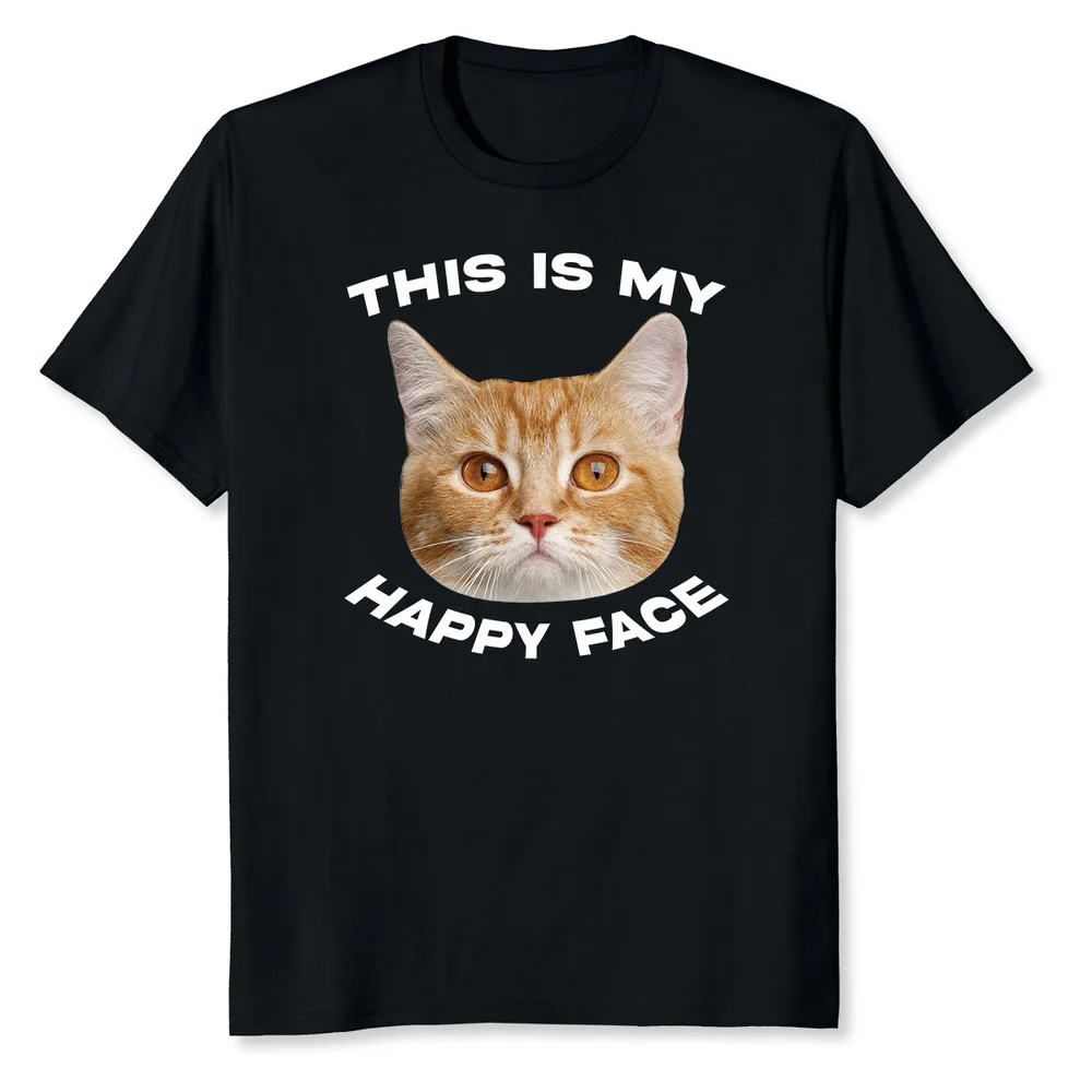 This Is My Happy Face Orange Cat Owner T-Shirt For Men Clothing Women Tees High Quality 100%Cotton Short Sleeve