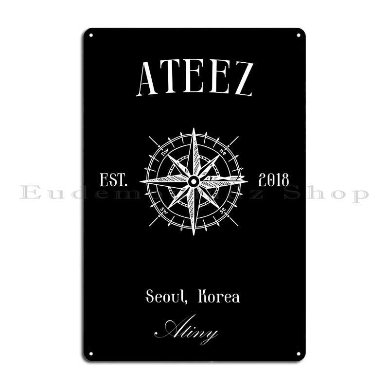 Ateez Atiny Metal Plaque Poster Create Painting Cinema Designer Cinema Tin Sign Poster