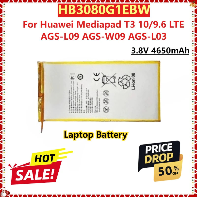 

Для Huawei Mediapad T3 10/9,6 LTE AGS-L09 AGS-W09 AGS-L03 новая сменная батарея для ноутбука долговечная HB3080G1EBW 3,8 В 4650 мАч