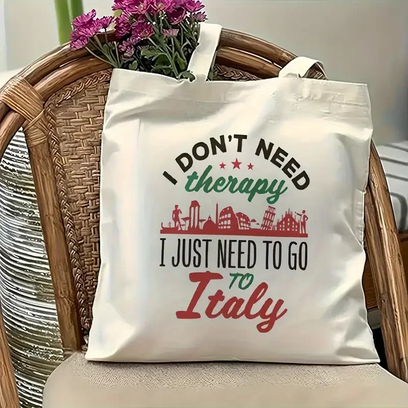 Women'S Italian Travel Tote Bag "I Don't Need Therapy, I Just Need To Go To Italy" , Shoulder Bag for Shopping & Daily Use,
